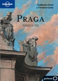 PRAGA 2011 (LONELY PLANET - ITINERARIOS) de SOREL, GUILLAUME 