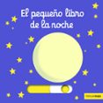 EL PEQUEO LIBRO DE LA NOCHE de CHOUX, NATHALIE 