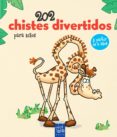 202 CHISTES DIVERTIDOS PARA NIOS. 1 de YOYO 