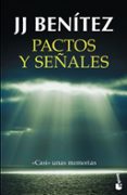 PACTOS Y SEALES de BENITEZ, J.J. 