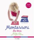 MONTESSORI: LAS LETRAS de PLACE, MARIE-HELENE 