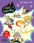 CLARA & SUPERALEX 5. SUPERHROES BAJO HIPNOSIS de ANAYA, SANTI  BOUDEBESSE, SESS 