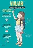 VIAJAR PARA CHICAS CON PRISAS de GERONIMO, GEORGINA 