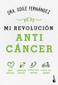 MI REVOLUCION ANTICANCER de FERNANDEZ, ODILE 