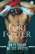En El Calor De Tus Brazos (ebook)