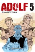 ADOLF (EDICION TANKOBON) N 05/05 di TEZUKA, OSAMU 