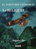 LA RELIQUIA di EDO, ANGELA 