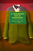 PENSAMIENTO VIVO DE KIERKEGARD di AUDEN, WYSTAN HUGH KIERKEGAARD, SOREN 