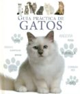 GUIA PRACTICA DE GATOS di VV.AA. 