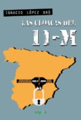 LAS CLOACAS DEL 11-M di LOPEZ BRU, IGNACIO 
