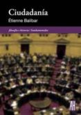 CIUDADANIA de BALIBAR, ETIENNE 