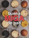 BUENA MIGA DE PAN de BERTINET, RICHARD 