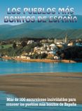 LOS PUEBLOS MS BONITOS DE ESPAA di VV.AA. 