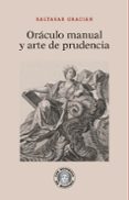 ORACULO MANUAL Y ARTE DE PRUDENCIA de GRACIAN, BALTASAR 