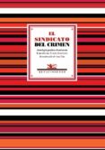EL SINDICATO DEL CRIMEN. ANTOLOGA POTICA DOMINANTE di VV.AA. 