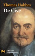 DE CIVE: ELEMENTOS FILOSOFICOS SOBRE EL CIUDADANO de HOBBES, THOMAS 