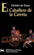 EL CABALLERO DE LA CARRETA de TROYES, CHRETIEN DE 