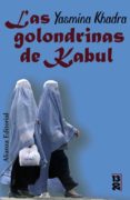 LAS GOLONDRINAS DE KABUL de KHADRA, YASMINA 