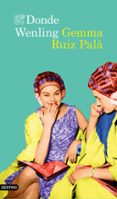 DONDE WENLING di RUIZ PAL, GEMMA 
