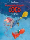 EL PEQUEO DRAGON COCO Y LA BRUJA de SIEGNER, INGO 