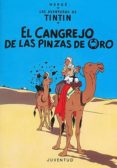 TINTIN: EL CANGREJO DE LAS PINZAS DE ORO (14 ED.) de HERGE 