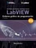 LABVIEW. ENTORNO GRAFICO DE PROGRAMACION (3 ED.) de LAJARA VIZCAINO, JOSE RAFAEL  PELEGRI SEBASTIA, JOSE 