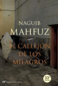EL CALLEJON DE LOS MILAGROS di MAHFUZ, NAGUIB 