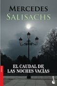 EL CAUDAL DE LAS NOCHES VACIAS de SALISACHS, MERCEDES 