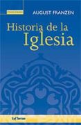 HISTORIA DE LA IGLESIA di FRANZEN, AUGUST 