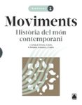 Portada de Historia del Mon Contemporani 1º Batxillerat - Moviments (Cataluña 22)