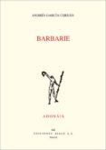 BARBARIE de GARCIA CERDAN, ANDRES 