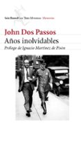 AOS INOLVIDABLES de DOS PASSOS, JOHN 