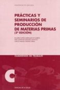 PRACTICAS Y SEMINARIOS DE PRODUCTOS MATERIAS PRIMAS di VV.AA