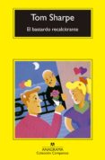 EL BASTARDO RECALCITRANTE de SHARPE, TOM 
