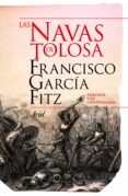NAVAS DE TOLOSA (ED. CONMEMORATIVA 800 ANIVERSARIO) de GARCIA FITZ, FRANCISCO 