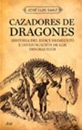 CAZADORES DE DRAGONES de SANZ, JOSE LUIS 