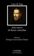 ARTE NUEVO DE HACER COMEDIAS de LOPE DE VEGA, FELIX 