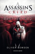 BROTHERHOOD (SAGA ASSASIN S CREED 2) de BOWDEN, OLIVER 
