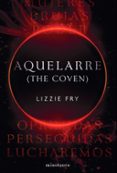 AQUELARRE (THE COVEN) di FRY, LIZZIE 