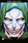 BATMAN, LA LEYENDA N 52 ANARQUIA di VV.AA. 