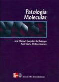 PATOLOGIA MOLECULAR de GONZALEZ DE BUITRAGO, J.M.  MEDINA JIMENEZ, J.M. 