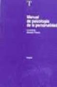 MANUAL DE PSICOLOGIA DE LA PERSONALIDAD de FIERRO BARDAJI, ALFREDO 