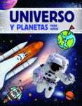 UNIVERSO Y PLANETAS PARA NIOS de NIETO MARTINEZ, CARLA 