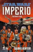 STAR WARS IMPERIO N2: DARKLIGHTER de CHADWICK, PAUL 