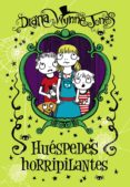 HUESPEDES HORRIPILANTES de WYNNE JONES, DIANA 