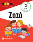 ZOZO 3 EDUCACION PRIMARIA ZOMM CAST. LENGUA CASTELLANA PARA CATALUNYA di VV.AA. 