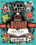 Tom Gates 21. Relatos De Humor Geniales (De Cinco Estrellas) Por Liz Pichon, Tapa Blanda
