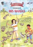 QUE PUEDO HACER PARA VENCER MIS MANIAS? UN LIBRO PARA AYUDAR A L OS NIOS QUE SE MUERDEN LAS UAS, SE CHUPAN EL DEDO, ETC di HUEBNER, DAWN 