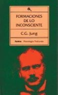 FORMACIONES DE LO INCONSCIENTE de JUNG, CARL GUSTAV 