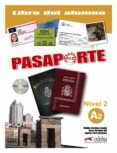 PASAPORTE ELE  (LIBRO DE ALUMNO  NIVEL A2) de CERROLAZA GILI, OSCAR 